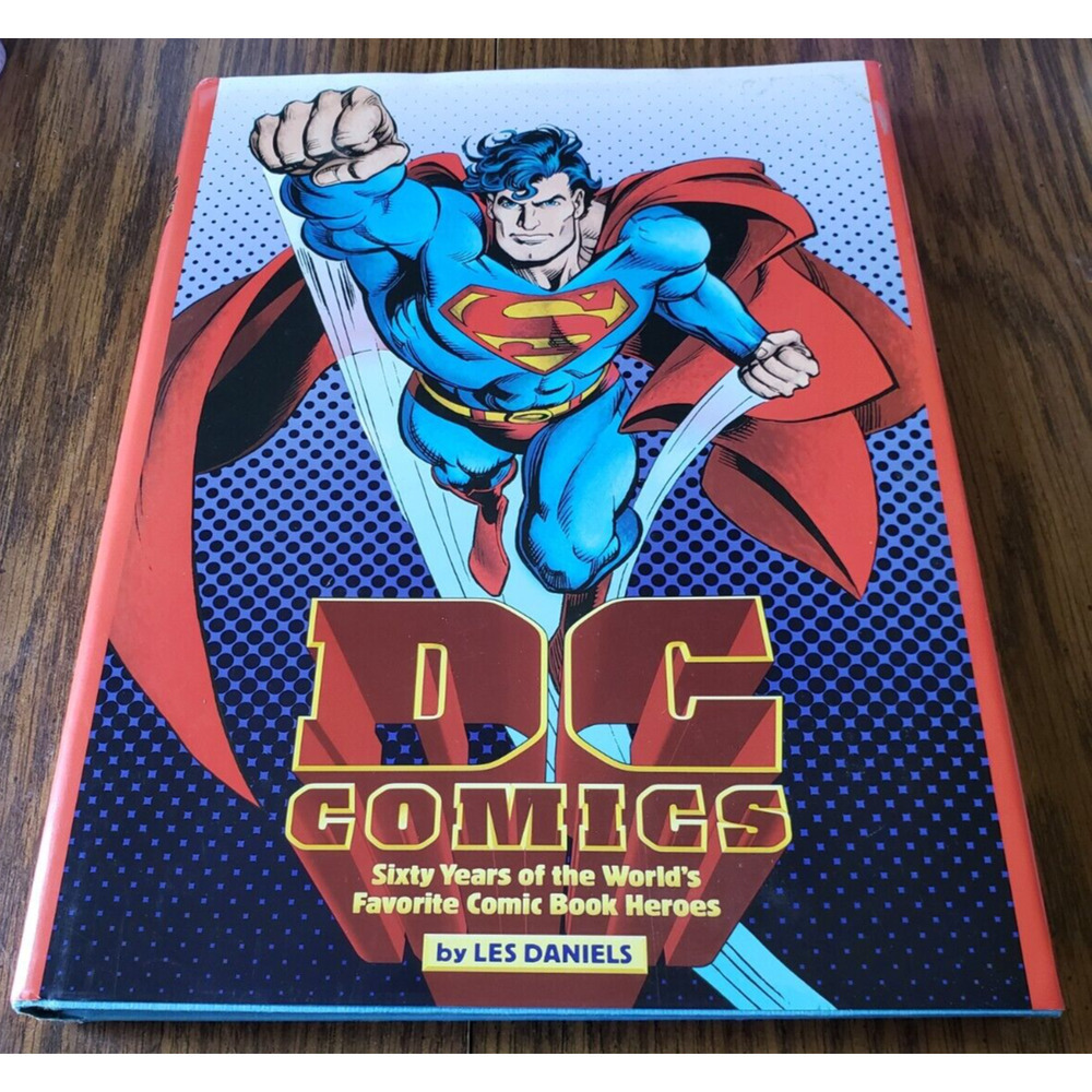 DC Comics 60 Years of the World's Greatest Heroes (DC 1995) Les Daniels